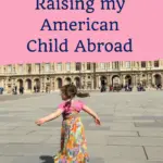 American Child Abroad