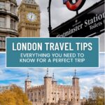 Big Ben and Tower of London around London Travel Tips text