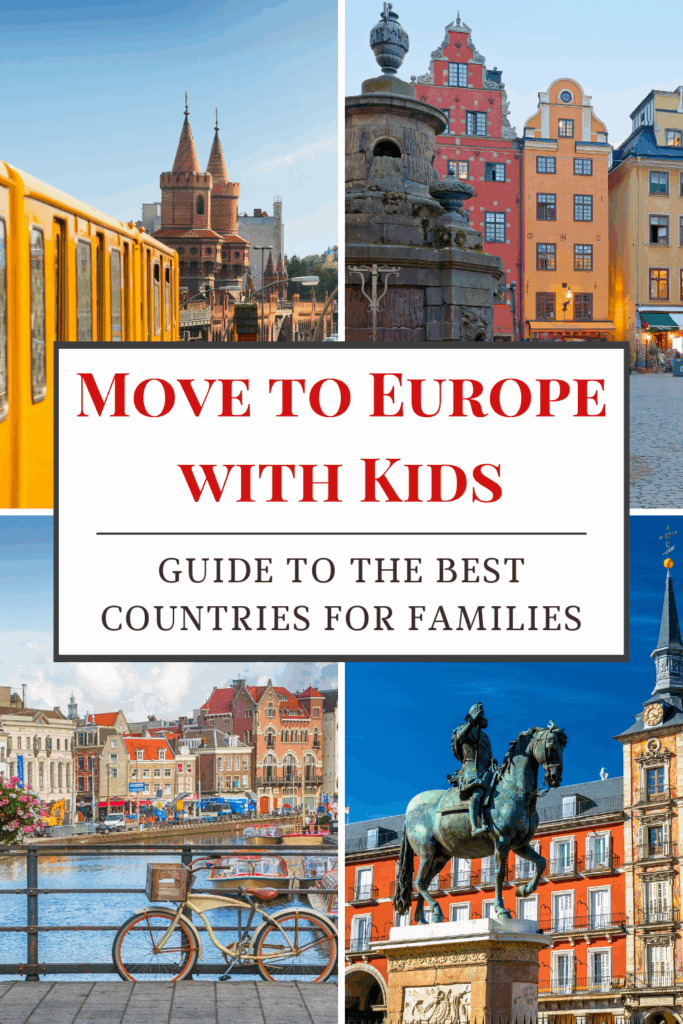 Where to move in Europe with kids