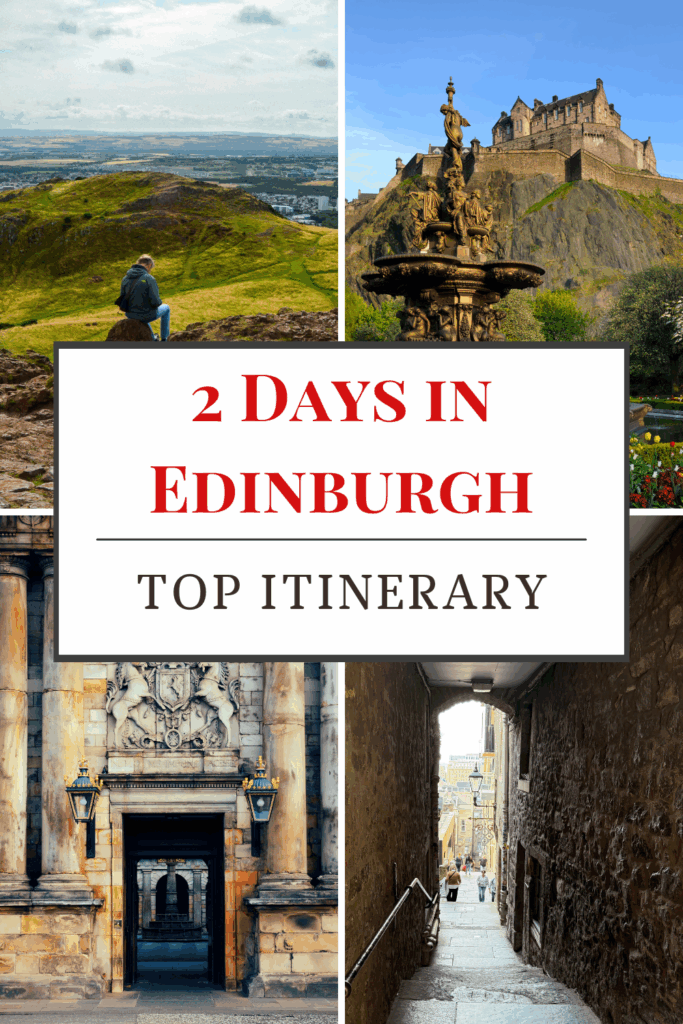 2 Days in Edinburgh Itinerary