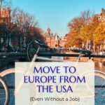 Move to Europe without a job guide. Bicycle along a bridge railing in Amsterdam.