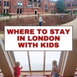 Where to stay in London with kids Pinterest