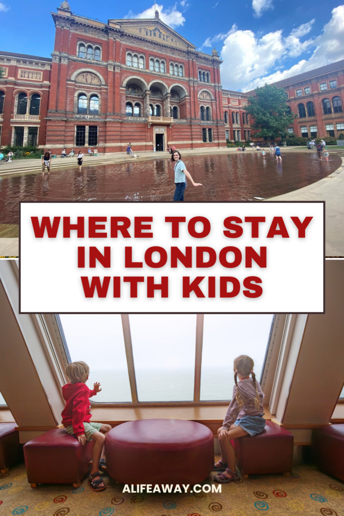 Where to stay in London with kids Pinterest